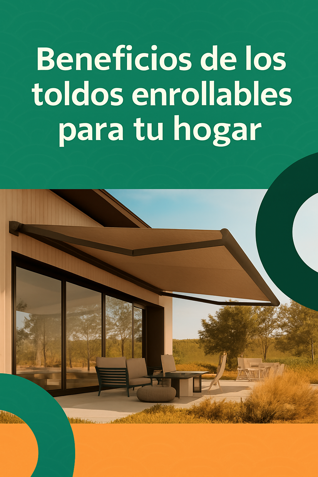 Beneficios de los toldos enrollables para tu hogar
