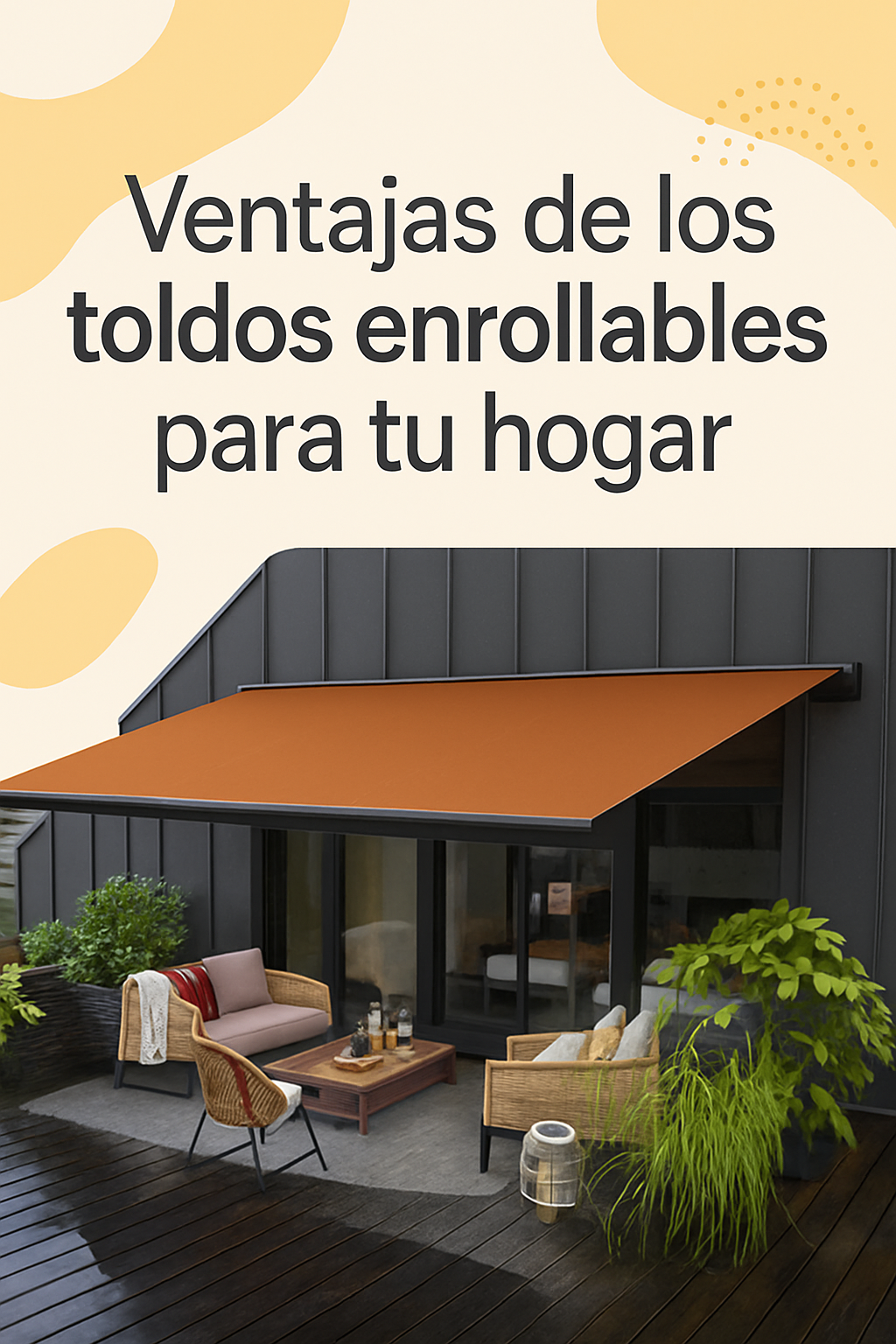 Ventajas de los toldos enrollables para tu hogar